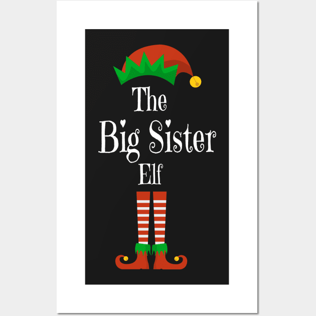 Matching Family Christmas Group Elf Gift - The Big Sister Elf - Funny Pajama Christmas Holiday Wall Art by WassilArt